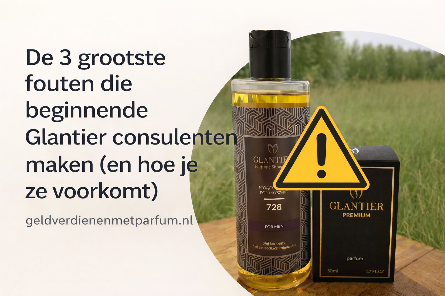 De 3 grootste fouten die beginnende Glantier consulenten maken (en hoe je ze voorkomt)