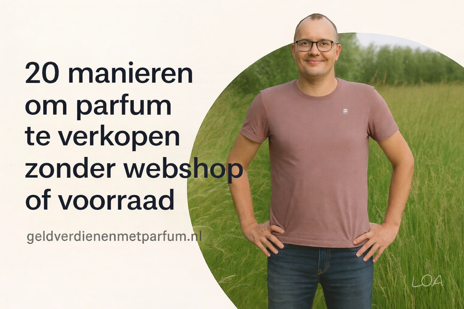 20 manieren om parfum te verkopen zonder webshop of voorraad